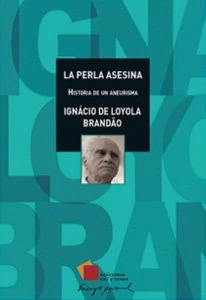 La perla asesina. Historia de un aneurisma