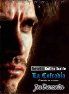 La Cofradía –el mundo me pertenece-
