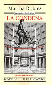 Biografías clandestinas. La condena