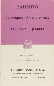 La conjuración de Catilina ; La guerra de Jugurta