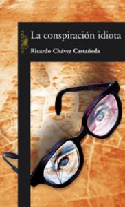 La conspiración idiota