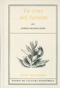La cruz del sureste