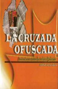 Cruzada ofuscada : anotaciones sobre la revista Quórum