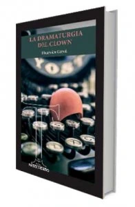 La dramaturgia del clown