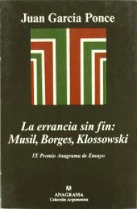 La errancia sin fin : Musil, Borges, Klossowsky