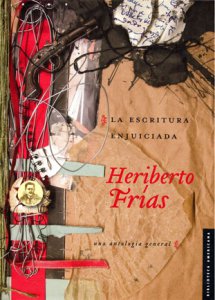 La escritura enjuiciada : una antología general