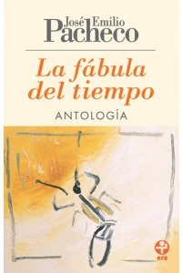 La fábula del tiempo. Antología