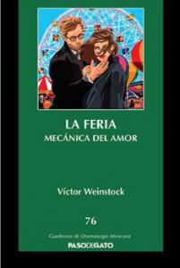 La feria : mecánica del amor