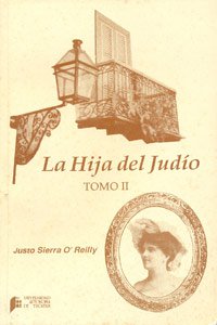 La hija del judío. Novela yucateca