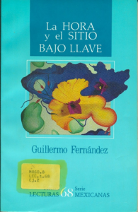 La hora y el sitio / Bajo llave