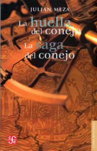 La huella del conejo / La saga del conejo