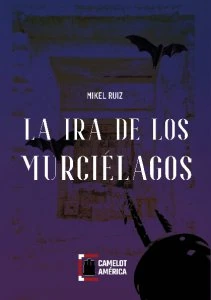 La ira de los murciélagos