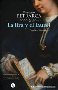 La lira y el laurel : poesía latina selecta