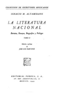 La literatura nacional : revistas, ensayos, biografías y prólogos I