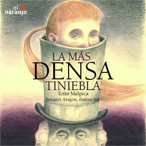 La más densa tiniebla