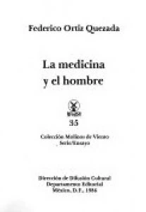 La medicina y el hombre