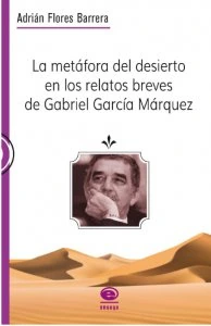 La metáfora del desierto en los relatos breves de Gabriel García Márquez