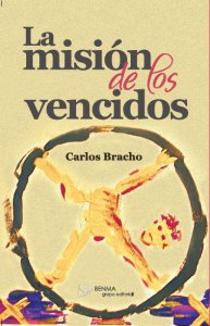 La misión de los vencidos