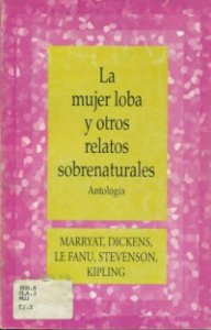 La mujer loba y otros relatos sobrenaturales