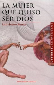 La mujer que quiso ser Dios