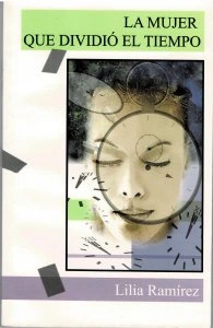 La mujer que dividió el tiempo