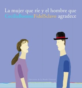 La mujer que ríe y el hombre que agradece