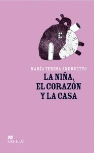 La niña, el corazón y la casa