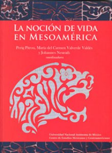 La noción de vida en Mesoamérica 
