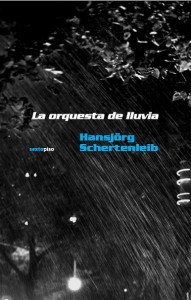La orquesta de lluvia