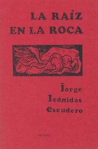 La raíz en la roca : antología