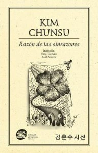 Razón de las sinrazones de Kim Chun-su
