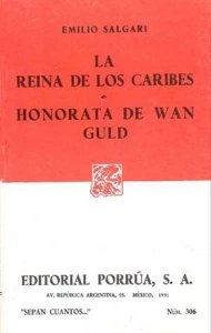 La reina de los caribes ; Honorata de Wan Guld