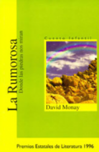 La rumorosa : donde las piedras nos miran