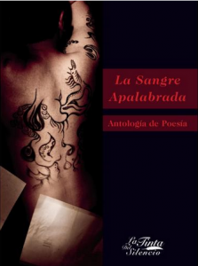 La sangre apalabrada : antología de poesía