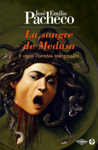 La sangre de Medusa y otros cuentos marginales