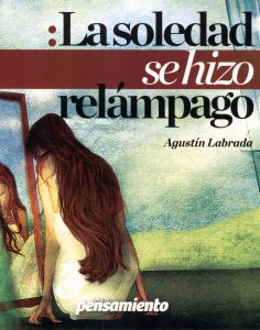 La soledad se hizo relámpago 