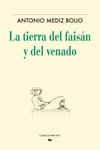 La tierra del faisán y del venado