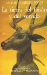 La tierra del faisán y del venado