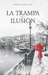 La trampa de la ilusión