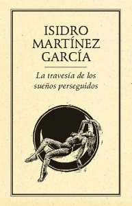 La travesía de los sueños perseguidos
