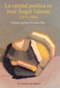 La verdad poética en José Ángel Valente