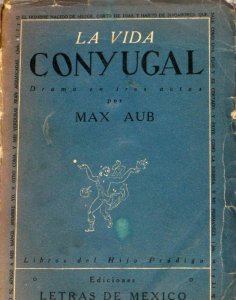 La vida conyugal. Drama en tres actos