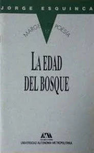La edad del bosque