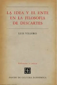 La idea y el ente en la filosofía de Descartes