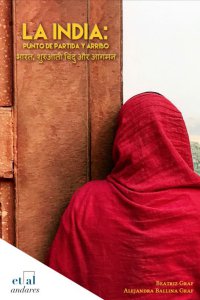 La India : punto de partida y arribo