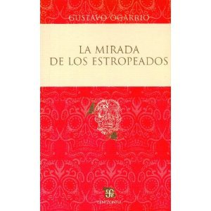 La mirada de los estropeados