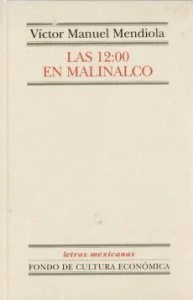 Las 12:00 en Malinalco