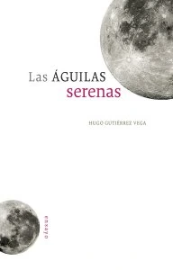 Las águilas serenas