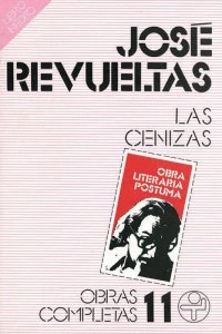 Las cenizas. Obra literaria póstuma