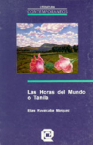 Las horas del mundo, o, Tanila